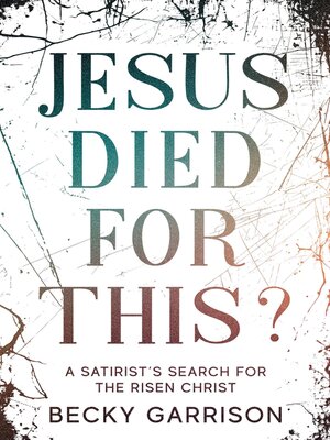 cover image of Jesus Died for This?